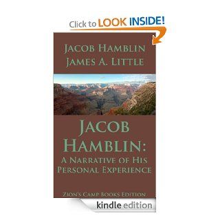 Jacob Hamblin: A Narrative of His Personal Experience, the Faith Promoting Series Book 5 [Illustrated] eBook: Jacob Hamblin, James A. White: Kindle Store