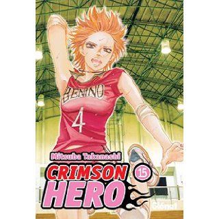 Crimson Hero 15 (Shojo Manga) (Spanish Edition) Mitsuba Takanashi 9788483579633 Books