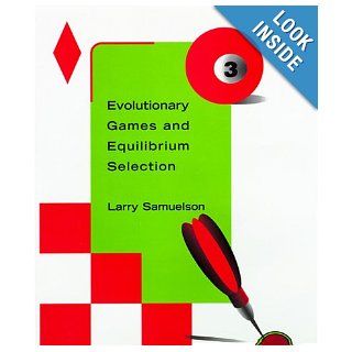 Evolutionary Games and Equilibrium Selection (Economic Learning and Social Evolution): Larry Samuelson: 9780262193825: Books