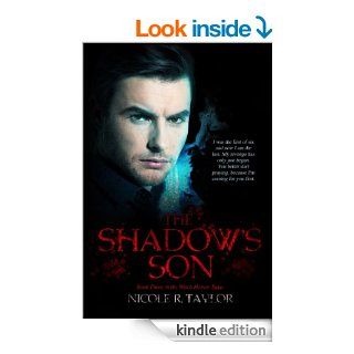 The Shadow's Son: The Witch Hunter Saga #3 eBook: Nicole R Taylor: Kindle Store