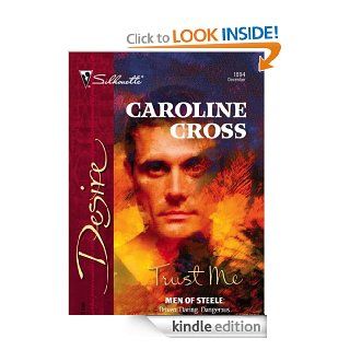 Trust Me   Kindle edition by Caroline Cross. Romance Kindle eBooks @ .