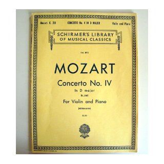 Concerto No. IV [4] in D major (K. 218) for Violin and Piano [Sheet Music] (Shirmer's Library of Musical Classics, Vol. 890): Wolfgang Amadeus Mozart, Eduard Herrmann: Books