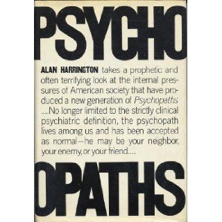 Psychopaths: Alan Harrington: 9780671216405: Books