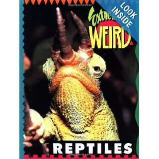 Extremely Weird Reptiles Sarah Lovett, Mary Sundstrom, Sally Blakemore 9781562612863 Books