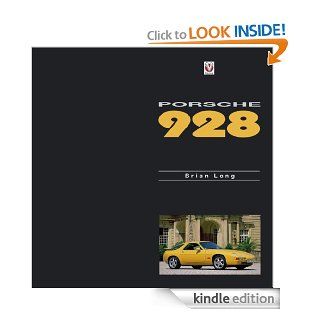 Porsche 928   Kindle edition by Brian Long. Professional & Technical Kindle eBooks @ .