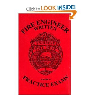 Fire Engineer Written Practice Exams: Arthur R. Couvillon: 9780938329695: Books