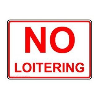 No Loitering Sign TRE 13609 No Soliciting / Trespass : Business And Store Signs : Office Products