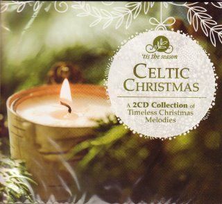 'Tis the Season Celtic Christmas A 2cd Collection of Timeless Christmas Melodies Music