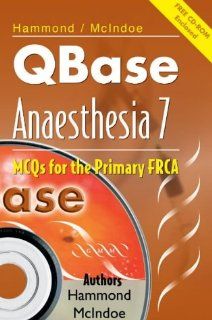 QBase Anaesthesia Volume 7, MCQs for the Primary FRCA 9781841101163 Medicine & Health Science Books @