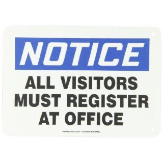 Accuform Signs MADM882VP Plastic Safety Sign, Legend "NOTICE ALL VISITORS MUST REGISTER AT OFFICE", 7" Length x 10" Width x 0.055" Thickness, Blue/Black on White: Industrial Warning Signs: Industrial & Scientific