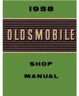 1958 Oldsmobile 98 Super 88 Fiesta Shop Service Manual: Automotive