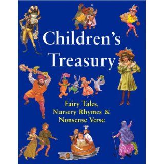 Children's Treasury Fairy Tales, Nursery Rhymes & Nonsense Verse Konemann 9783829024693 Books