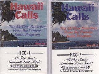 Hawaii Calls ~ The All Time Favorites From the Famous Radio Program (2 Audio Cassette Set): Music