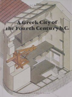 A Greek City of the Fourth Century BC by the Goritza Team (Bibliotheca Archaeologica) (9788870627206): SC Bakhuizen: Books