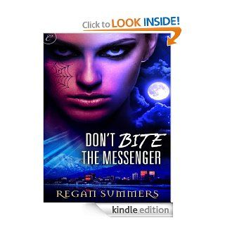 Don't Bite the Messenger (The Night Runner Series) eBook: Regan Summers: Kindle Store