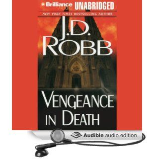 Vengeance in Death: In Death, Book 6 (Audible Audio Edition): J. D. Robb, Susan Ericksen: Books
