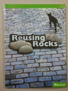 Science Leveled Readers Above Level Reader 5 Pack Grade 5 Reusing Rocks HARCOURT SCHOOL PUBLISHERS 9780153625909 Books