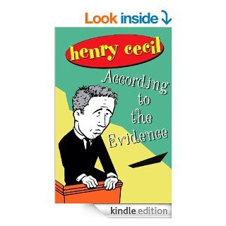 According to The Evidence eBook: Henry Cecil: Kindle Store