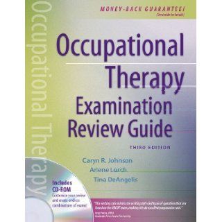 Occupational Therapy Examination Review Guide, Third Edition: Caryn R. Johnson MS OTR/L FAOTA: Books