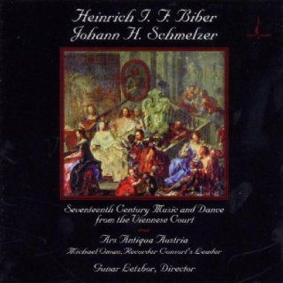 Biber, Schmelzer: Music and Dance from the Viennese Court: Music