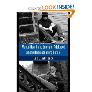 Mental Health and Emerging Adulthood among Homeless Young People: 9781841697529: Social Science Books @
