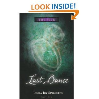 Last Dance (The Seer Series) eBook: Linda Joy Singleton: Kindle Store