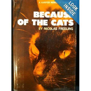 Because of the cats: Nicolas Freeling: Books