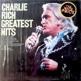Charlie Rich: Greatest Hits, Behind Closed Doors, The Most Beautiful Girl, My Elusive Dreams, All Over Me, Since I Fell For You, I Love My Friend, America The Beautiful, A Very Special Love Song, & More, Background Vocalists: The Nashville Edition: Mus