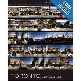 Toronto A City Becoming David MacFarlane Books