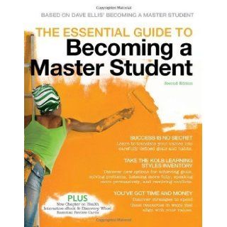 The Essential Guide to Becoming a Master Student by Based on Dave Ellis' Becoming a Master Student 2nd (second) Edition [Paperback(2011)] Books