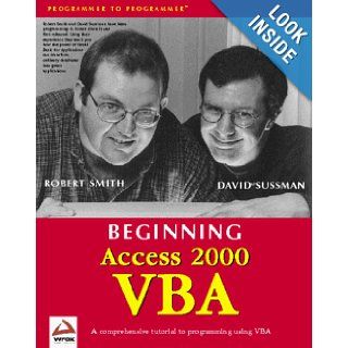 Beginning Access 2000 Vba: Robert Smith: 9781861001764: Books