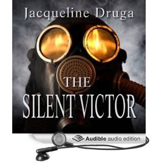  The Silent Victor: Beginnings Series, Book 1 (Audible Audio Edition): Jacqueline Druga, Andrew Wehrlen: Books