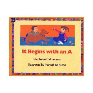 It Begins with an A: Stephanie Calmenson: 9781562826895: Books