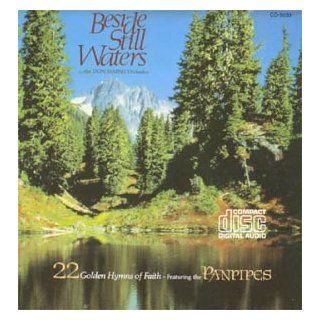 Beside Still Waters 1: 22 Golden Hymns of Faith: Music