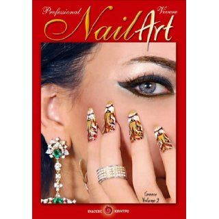 Nail Art Vol.2 (Professional Nail Art Vol.2): Kinitro publications, This book contains photographic material from the best extremity artists from around the world.: 9789608166059: Books