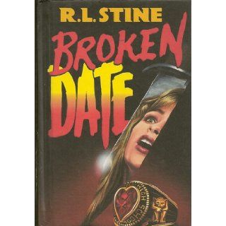 Broken Date: R.L. Stine: Books