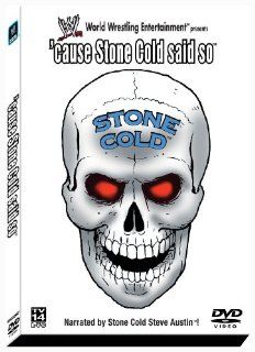 WWE: 'Cause Stone Cold Said So: "Stone Cold" Steve Austin: Movies & TV