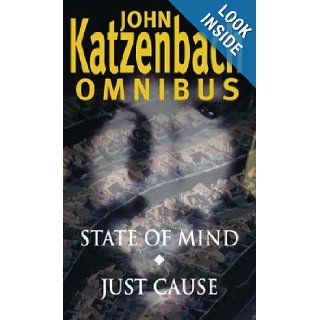 John Katzenbach Omnibus State of Mund and Just Cause John Katzenbach 9780751536270 Books