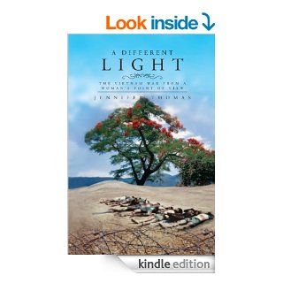 A Different Light The Vietnam War from a woman's point of view eBook Jennifer  Thomas Kindle Store