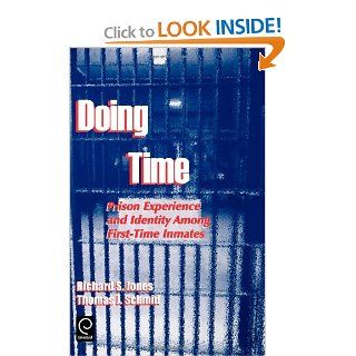 Doing Time: Prison Experience and Identity Among First Time Inmates (Contemporary Ethnographic Studies): 9780762305438: Social Science Books @