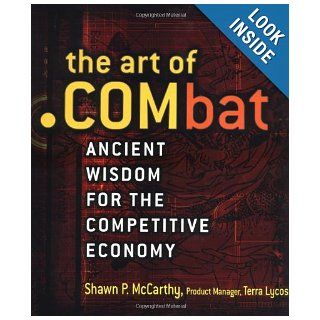 The Art of bat: Ancient Wisdom for the Competitive Economy: Shawn P. McCarthy: 9780471415190: Books