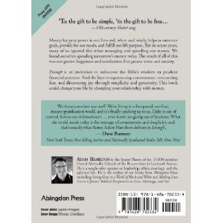 Enough: Discovering Joy through Simplicity and Generosity: Adam Hamilton: 9781426702334: Books