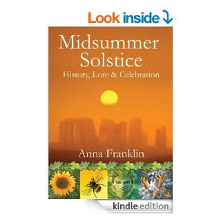 Midsummer (The Eight Festivals) eBook: Anna Franklin: Kindle Store