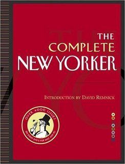 The Complete New Yorker: Eighty Years of the Nation's Greatest Magazine (Book & 8 DVD ROMs): New Yorker, David Remnick: 9781400064748: Books