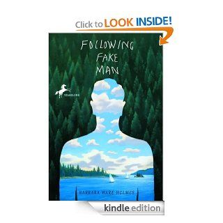 Following Fake Man   Kindle edition by Barbara Ware Holmes. Children Kindle eBooks @ .
