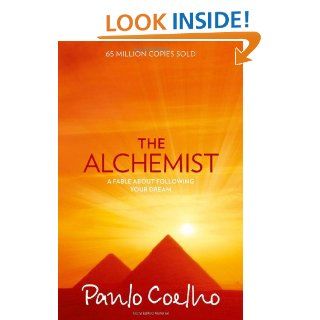 The Alchemist: A Fable About Following Your Dream: Paulo Coelho: 9780722532935: Books