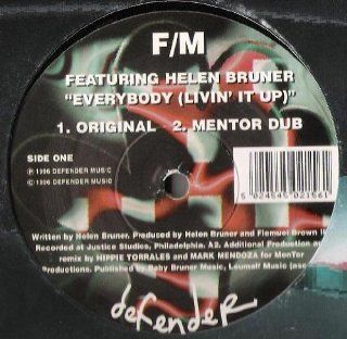 Everybody (Livin It Up) F/M Feat Helen Brunner 12": Music