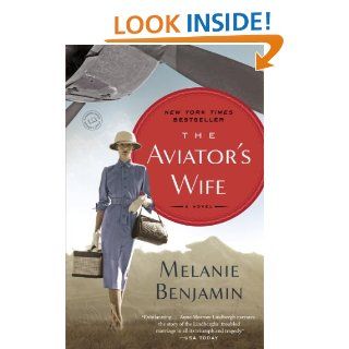 The Aviator's Wife: A Novel eBook: Melanie Benjamin: Kindle Store