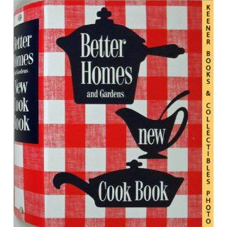 Better Homes & Gardens New Cook Book: Better Homes and Gardens: 9780696222122: Books