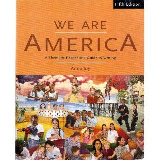 We Are America Fifth Edition: Anna Joy: Books